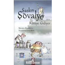 Şaşkın Şövalye-2: Kötüye Gidiyor - Martyn Beardsley