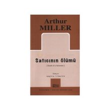SATICININ ÖLÜMÜ - ARTHUR MILLER