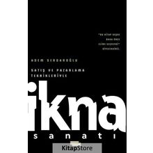 Satış ve Pazarlama Teknikleriyle İkna Sanatı - Adem Serdaroğlu