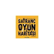 Satranç Oyun Haritası - Selma Demirci İman