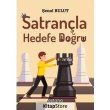 Satrançla Hedefe Doğru - Şenol Bulut