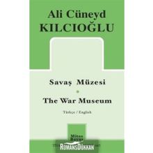 Savaş Müzesi - Ali Cüneyd Kılcıoğlu