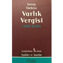 SAVAŞ TÜRKIYE VARLIK VERGISI - CAHIT KAYRA