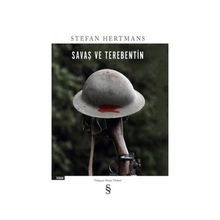 Savaş Ve Terebentin - Stefan Hertmans