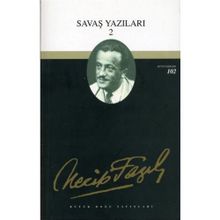 SAVAŞ YAZILARI 2 - (1939 - 1943) - NECIP FAZIL KISAKÜREK