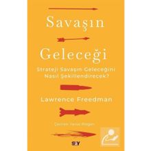 Savaşın Geleceği / Lawrence Freedman