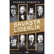 Savaşta Liderlik - Andrew Roberts