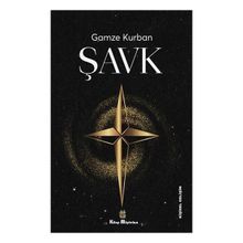 Şavk - Gamze Kurban
