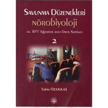 Savunma Düzenekleri ve Nörobiyoloji 2 - Tahir Özakkaş