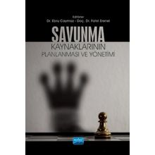 Savunma Kaynaklarının Planlanması ve Yönetimi Nobel Akademik Yayıncılık