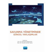 Savunma Yönetiminde Güncel Yaklaşımlar - Nobel Akademi Yayınları