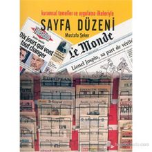 SAYFA DÜZENİ KURAMSAL TEMELLER VE UYGULAMA İLKELERİYLE - MUSTAFA ŞEKER (ISBN:9789758867196)
