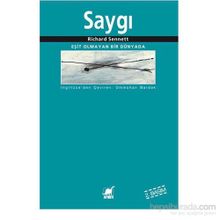 SAYGI - RICHARD SENNETT