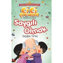 Saygılı Olmak - Cici Çocuklar Büyük Boy - Nezihe Ak İnci