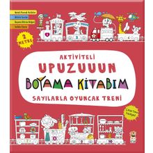 Sayılarla Oyuncak Treni - Aktiviteli Upuzuuun Boyama Kitabım - Asiye Aslı Aslaner