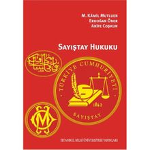 Sayıştay Hukuku - M. Kamil Mutluer Arife Coşkun M. Kamil Mutluer Erdoğan Öner