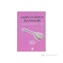SAZIN VE SÖZÜN SULTANLARI 8 YAŞAYAN HALK ŞAIRLERI 8 - KOLEKTIF
