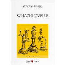 Schachnovelle - Stefan Zweig