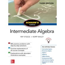 Schaum's Outline of Intermediate Algebra Third Edition
