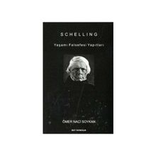 SCHELLING YAŞAMI FELSEFESI YAPITLARI - GENEL