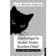 Schrödinger’in Kedisi Neden Şizofren Oldu? - Sultan Tarlacı
