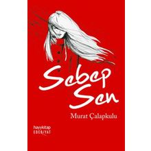 Sebep Sen - Murat Çalapkulu