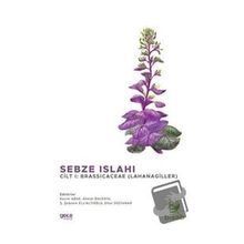 Sebze Islahı Cilt 1: Lahanagiller - Kazım Abak