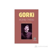 SEÇİLMİŞ ÖYKÜLER - MAKSIM GORKI