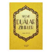 Seçme Dualar Zikirler - Hakkı Sevgi