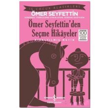 Seçme Hikayeler - Ömer Seyfettin