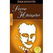 Seçme Hikâyeler - Ömer Seyfettin
