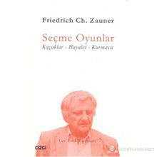 SEÇME OYUNLAR KAÇAKLAR - HAYALET - KURMACA - FRIEDRICH CH. ZAUNER
