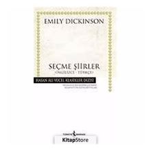 SEÇME ŞİİRLER İNGİLİZCE - TÜRKÇE - EMILY DICKINSON