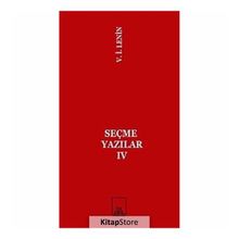 Seçme Yazılar 4 - Vladimir İlyiç Lenin