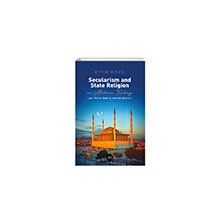 Secularism and State Religion In Modern Turkey Eski Yeni Yayınları