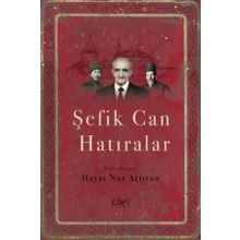 Şefik Can Hatıralar - Hayat Nur Artıran
