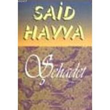 ŞEHADET - SAID HAVVA