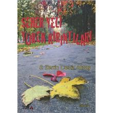 Seher Yeri Yürek Kırıntıları - S. Zerrin Ceviz Aktaş