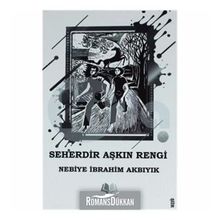 Seherdir Aşkın Rengi - Nebiye İbrahim Akbıyık