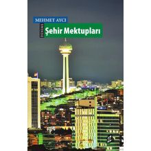 Şehir Mektupları - Mehmet Aycı