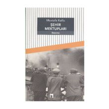 Şehir Mektupları - Mustafa Kutlu