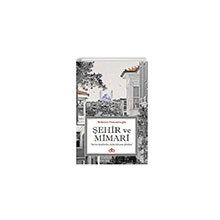 Şehir ve Mimari - Mehmet Osmanlıoğlu
