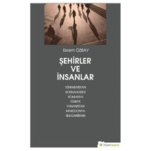 Şehirler Ve İnsanlar - Ekrem Özbay