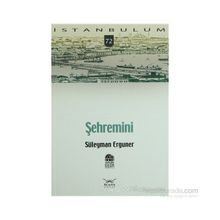 ŞEHREMİNİ - SÜLEYMAN ERGUNER