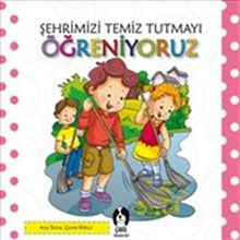 Şehrimizi Temiz Tutmayı Öğreniyoruz - Kollektif