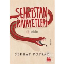 ŞEHRİSTAN RIVAYETLERI - SERHAT POYRAZ
