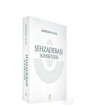 Şehzadebaşı Sohbetleri - Nureddin Yıldız