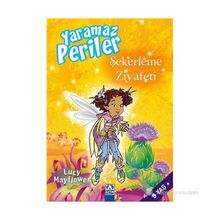 ŞEKERLEME ZIYAFETI YARAMAZ PERILER - LUCY MAYFLOWER