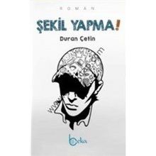 Şekil Yapma! Beka Yayınları