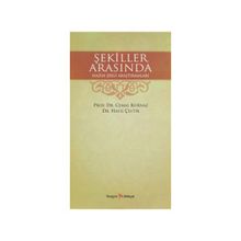 ŞEKİLLER ARASINDA NAZIM ŞEKLİ ARAŞTIRMALARI - CEMAL KURNAZ;HALIL ÇELTİK